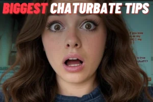 Biggest Chaturbate Tips