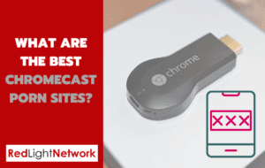 21 Best Chromecast Porn Sites in 2024: Cast Porn To Your TV!