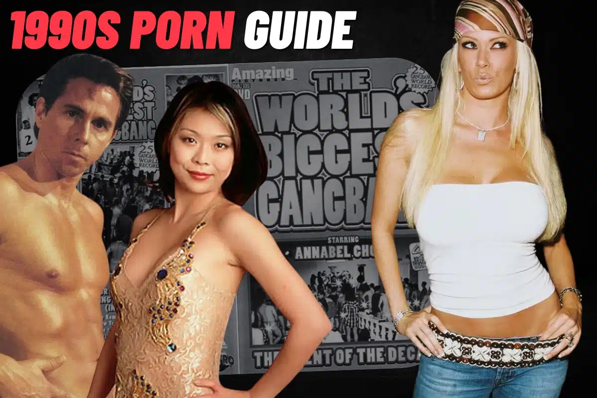 1990s Porn Guide: The Best 90s Porn Stars & Adult Movies
