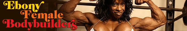 best ebony porn sites ebony female bodybuilders