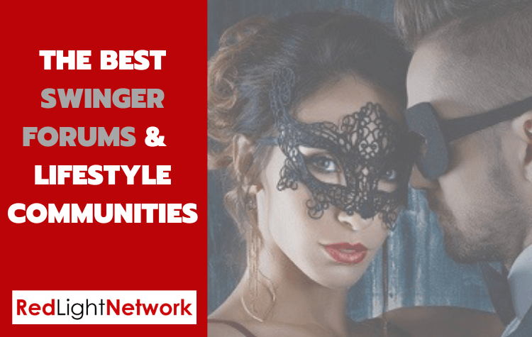 Best swinger forums and lifestyle communities