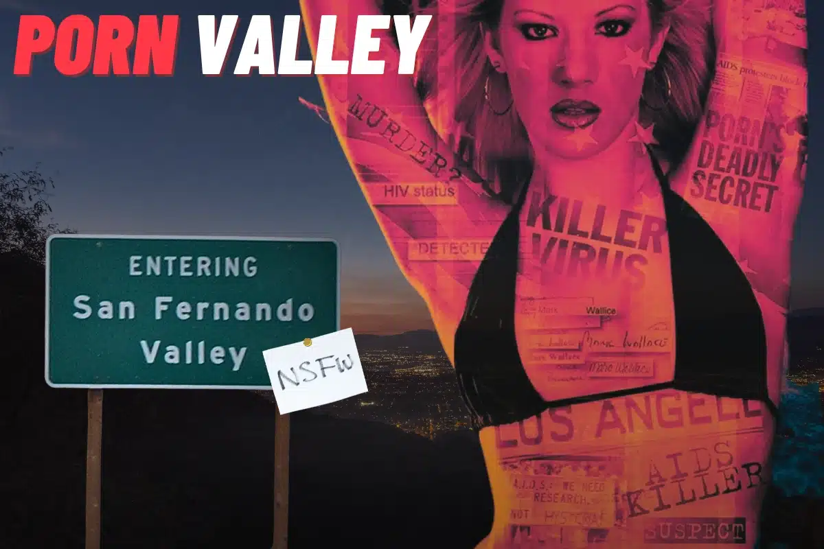 Porn Valley San Fernando Valley