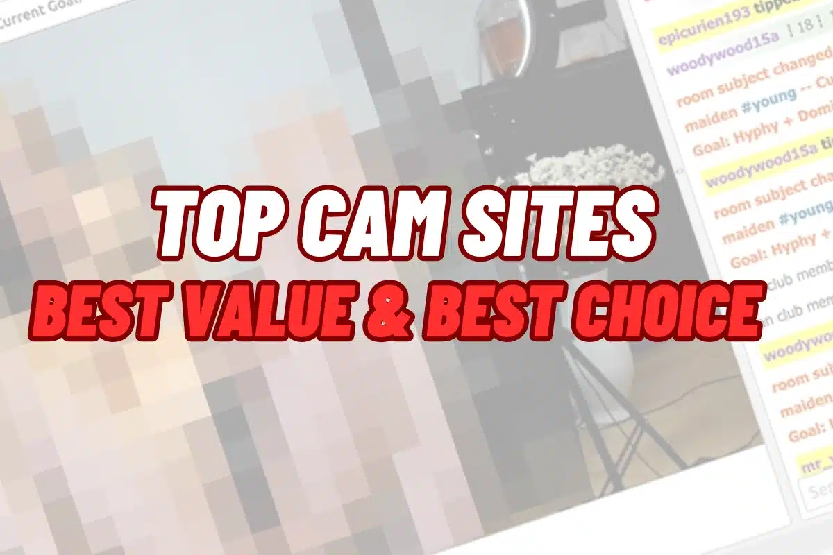 Top cam sites by value and choice