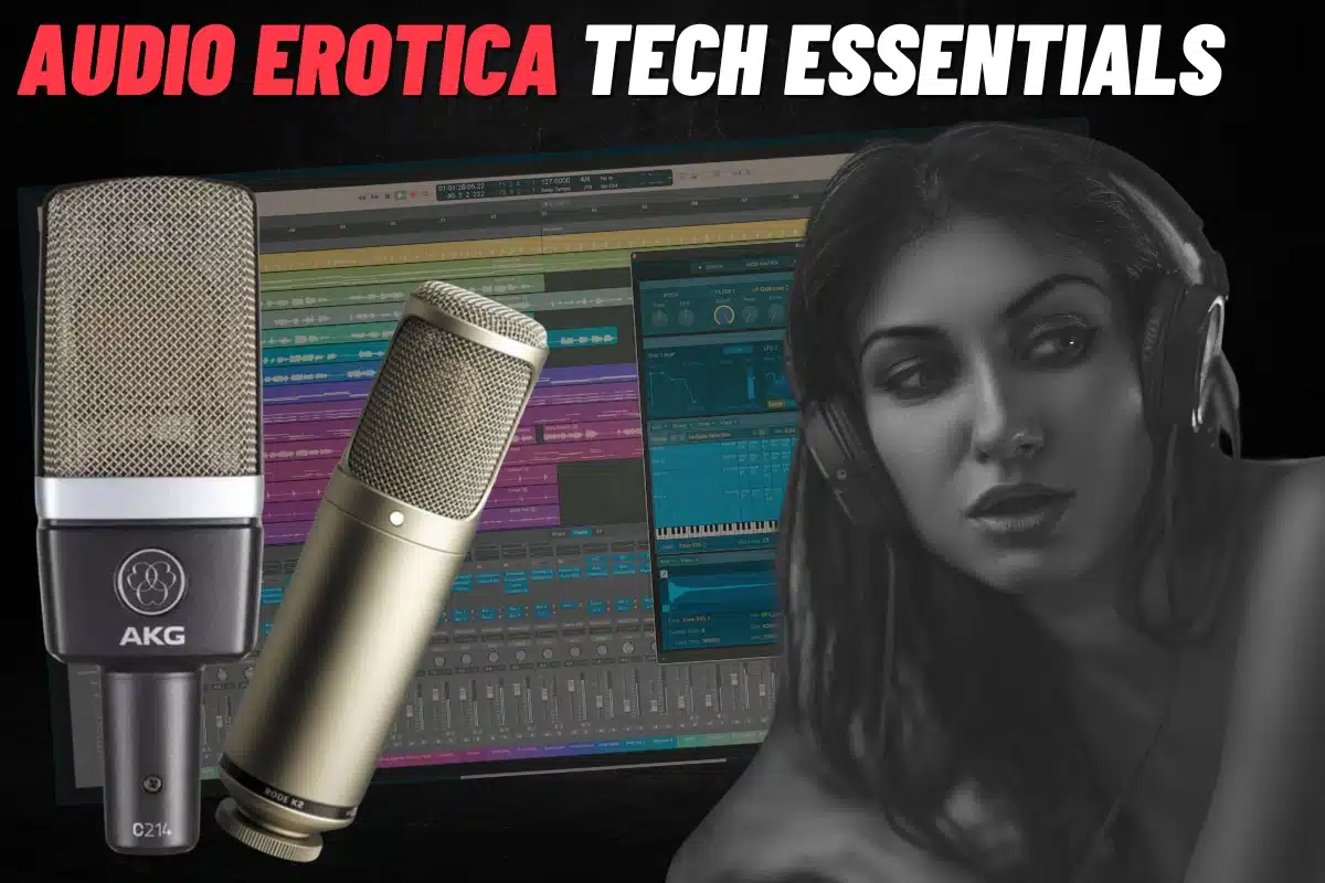 Audio Erotica Tech Essentials
