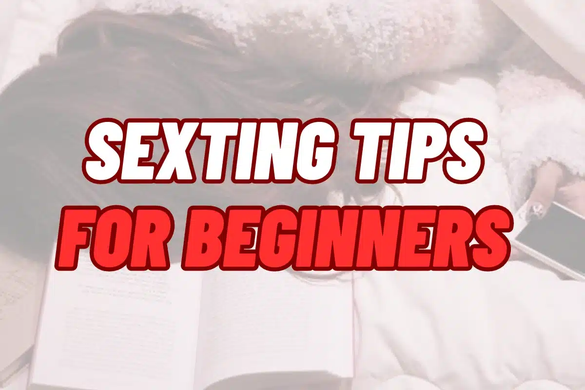 Sexting Tips For Beginners